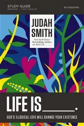 Book cover of Life Is _____ Bible Study Guide by Unknown