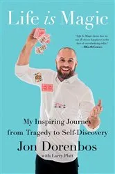 Book cover of Life Is Magic by Jon Dorenbos