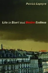 Book cover of Life is Short and Desire Endless by Unknown
