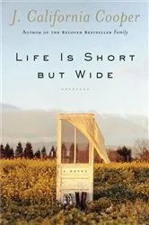 Book cover of Life is Short But Wide by J. California Cooper