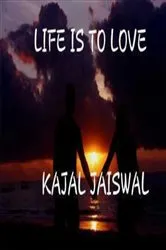 Book cover of Life is to Love by Unknown