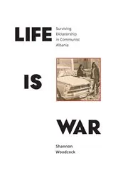 Book cover of Life is War by Shannon Woodcock