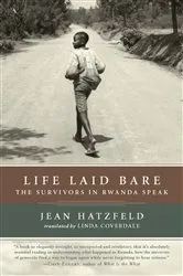 Book cover of Life Laid Bare by Jean Hatzfeld