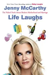 Book cover of Life Laughs by Jenny McCarthy
