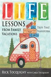 Book cover of Life Lessons from Family Vacations by Rick Tocquigny