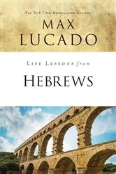 Book cover of Life Lessons from Hebrews by Unknown