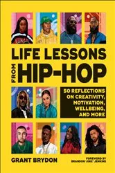 Book cover of Life Lessons from Hip-Hop by Grant Brydon