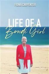 Book cover of Life of a Bondi Girl by Fiona Carpenter
