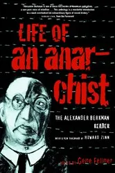 Book cover of Life of an Anarchist by Alexander Berkman