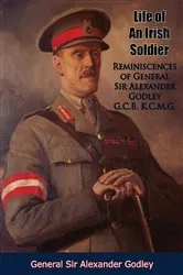 Book cover of Life of An Irish Soldier by Unknown
