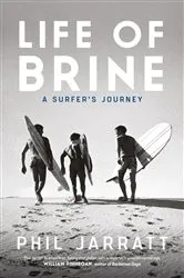 Book cover of Life of Brine by Phil Jarratt