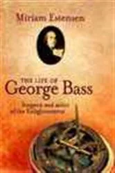 Book cover of Life of George Bass by Miriam Estensen