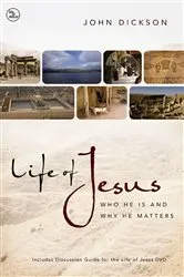 Book cover of Life of Jesus by John Dickson