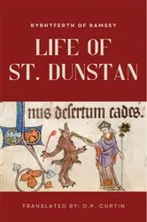 Book cover of Life of St. Dunstan by Byrhtferth of Ramsey
