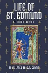 Book cover of Life of St. Edmund by St. Abbo of Fleury