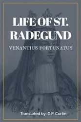 Book cover of Life of St. Radegund by Unknown