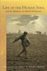 Book cover of LIFE OF THE HUMAN SOUL by Rudolf Steiner
