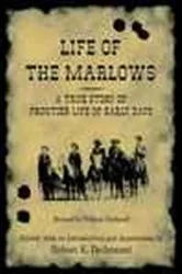 Book cover of Life of the Marlows by William Rathmell