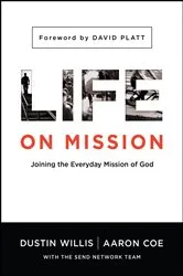 Book cover of Life on Mission by Dustin Willis
