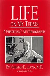 Book cover of Life on My Terms by Norman E. Levan