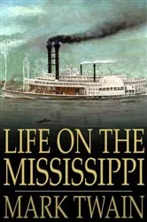 Book cover of Life on the Mississippi by Rinker Buck