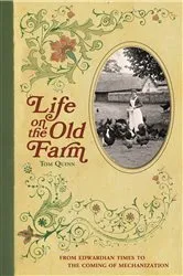 Book cover of Life on the Old Farm by Tom Quinn