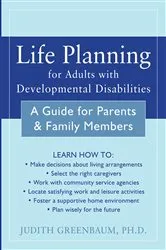 Book cover of Life Planning for Adults with Developmental Disabilities by Judith Greenbaum