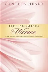 Book cover of Life Promises for Women by Cynthia Heald