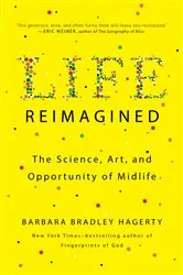 Book cover of Life Reimagined by Barbara Bradley Hagerty
