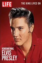 Book cover of LIFE Remembering Elvis Presley by LIFE Magazine