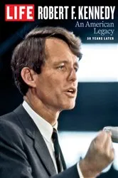 Book cover of LIFE Robert. F. Kennedy (BAZ Billing) by The Editors of LIFE
