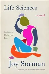 Book cover of Life Sciences by Joy Sorman