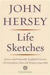 Book cover of Life Sketches by John Hersey