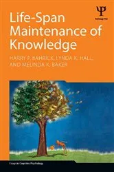 Book cover of Life-Span Maintenance of Knowledge by Harry P. Bahrick