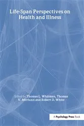 Book cover of Life-span Perspectives on Health and Illness by Thomas L. Whitman