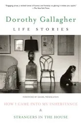 Book cover of Life Stories by Dorothy Gallagher