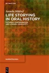 Book cover of Life Storying in Oral History by Jarmila Mildorf