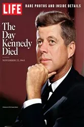 Book cover of LIFE The Day Kennedy Died by The Editors of LIFE