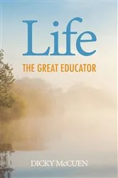 Book cover of Life, the Great Educator by Unknown