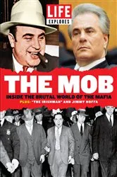 Book cover of LIFE The Mob by LIFE Magazine