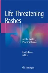 Book cover of Life-Threatening Rashes by Emily Rose