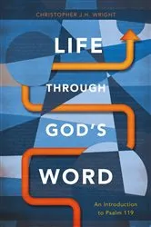 Book cover of Life through God’s Word by Christopher J. H. Wright