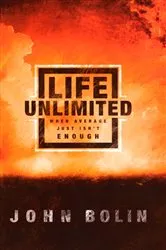 Book cover of Life Unlimited by John Bolin