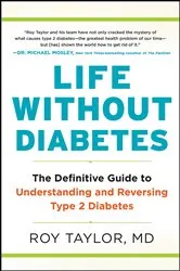 Book cover of Life Without Diabetes by Roy Taylor