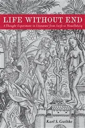 Book cover of Life without End by Karl S. Guthke