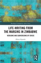 Book cover of Life-Writing from the Margins in Zimbabwe by Oliver Nyambi