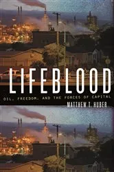 Book cover of Lifeblood by Matthew T. Huber