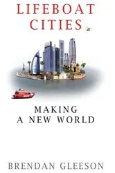 Book cover of Lifeboat Cities by Brendan Gleeson