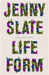 Book cover of Lifeform by Jenny Slate