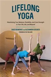 Book cover of Lifelong Yoga by Sage Rountree